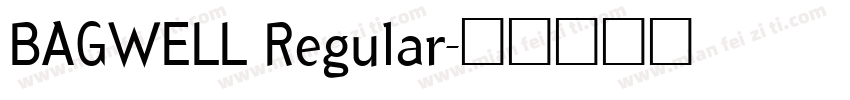 BAGWELL Regular字体转换